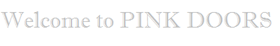 Welcome to PINK DOORS